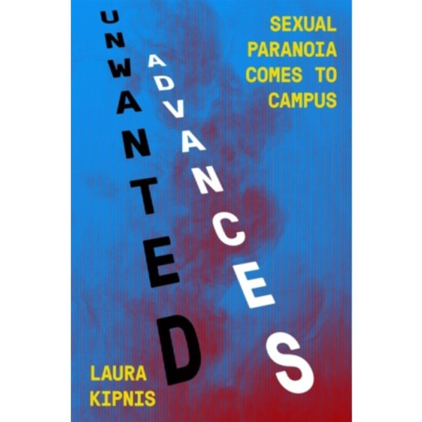 Unwanted Advances (häftad, eng)