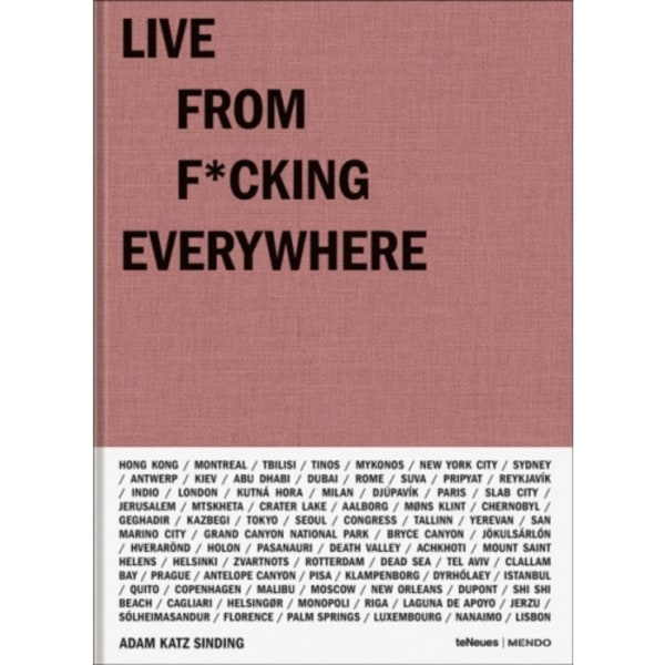 Live From F*cking Everywhere (inbunden, eng)