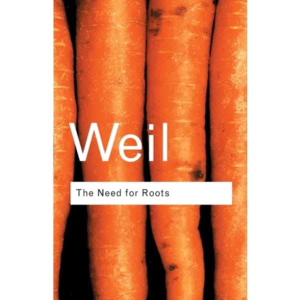 The Need for Roots (häftad, eng)