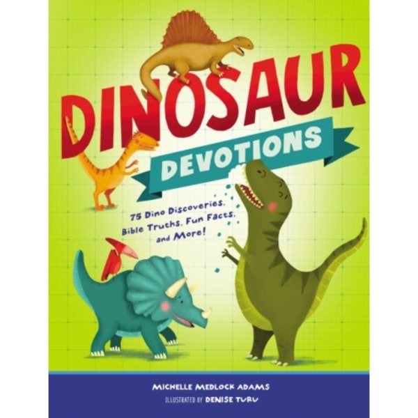 Dinosaur Devotions (inbunden, eng)
