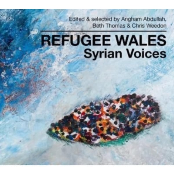 Refugee Wales (inbunden, eng)