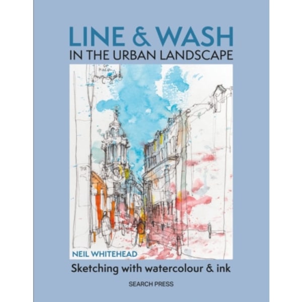 Line & Wash in the Urban Landscape (häftad, eng)