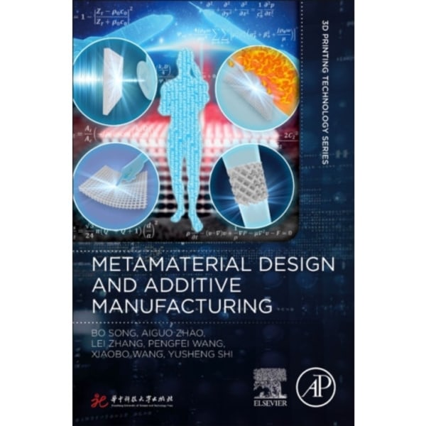 Metamaterial Design and Additive Manufacturing (häftad, eng)