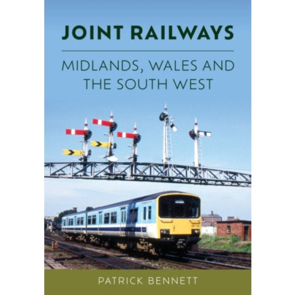 Joint Railways: Midlands, Wales and the South West (häftad, eng)