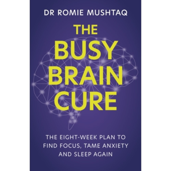 The Busy Brain Cure (häftad, eng)