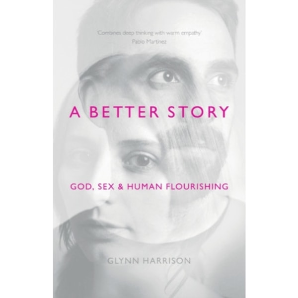 A Better Story (häftad, eng)
