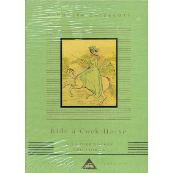 Ride A Cock Horse And Other Rhymes And Stories (inbunden, eng)