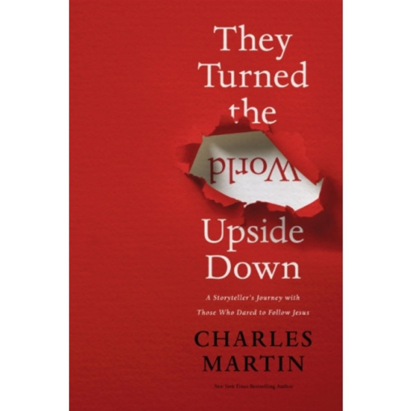 They Turned the World Upside Down (häftad, eng)