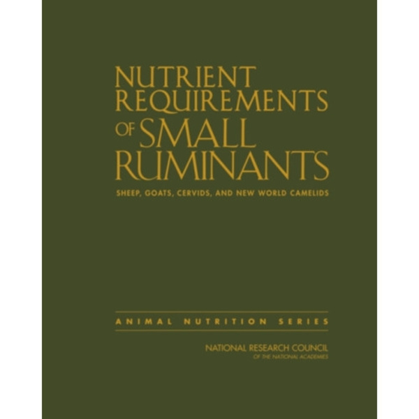 Nutrient Requirements of Small Ruminants (inbunden, eng)