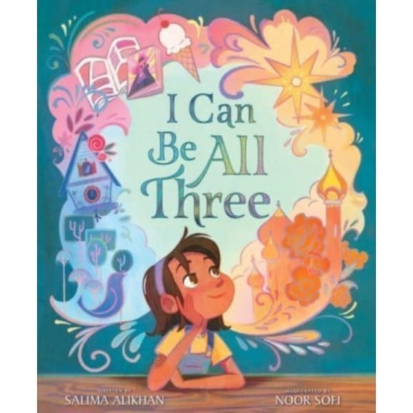 I Can Be All Three (inbunden, eng)