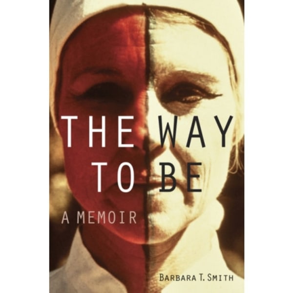 The Way to Be (häftad, eng)