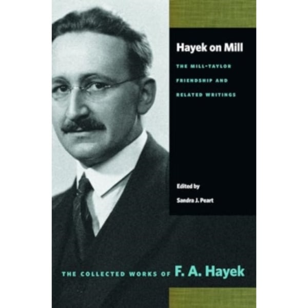 Hayek on Mill (häftad, eng)