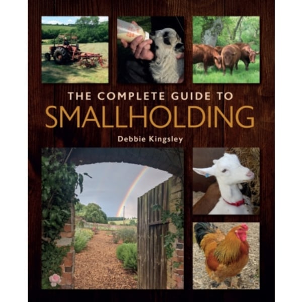 The Complete Guide to Smallholding (häftad, eng)