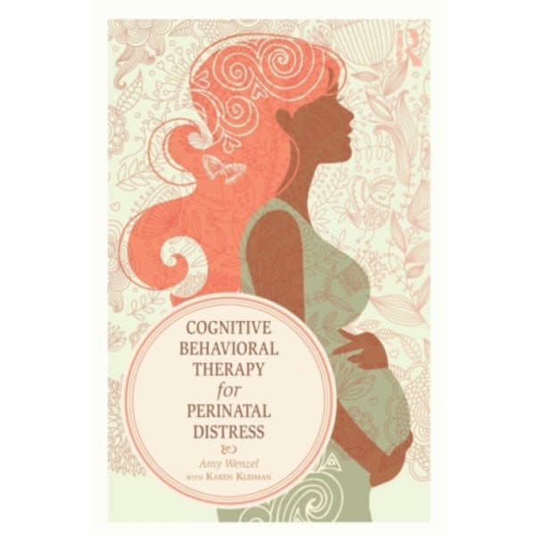 Cognitive Behavioral Therapy for Perinatal Distress (häftad, eng)