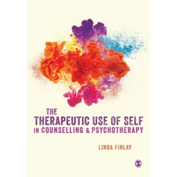 The Therapeutic Use of Self in Counselling and Psychotherapy (häftad, eng)