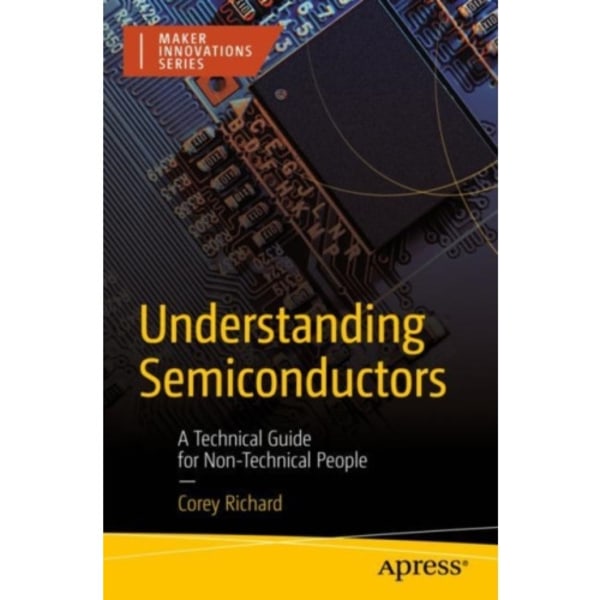 Understanding Semiconductors (häftad, eng)