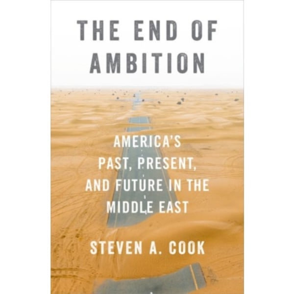 The End of Ambition (inbunden, eng)