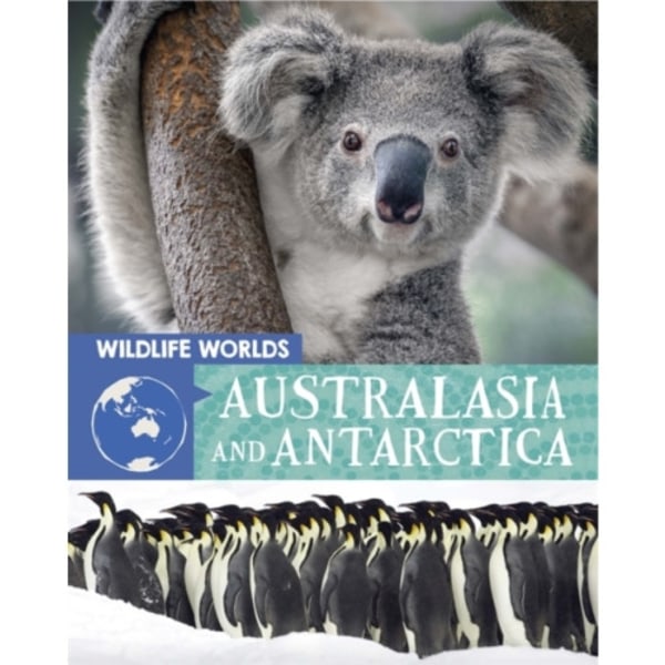 Wildlife Worlds: Australasia and Antarctica (häftad, eng)