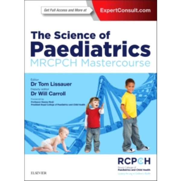 The Science of Paediatrics: MRCPCH Mastercourse (häftad, eng)