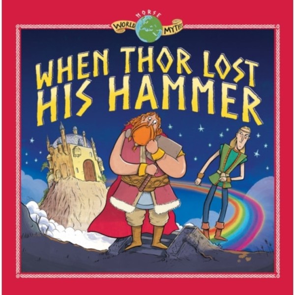 When Thor Lost his Hammer (inbunden, eng)