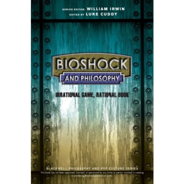 BioShock and Philosophy (häftad, eng)