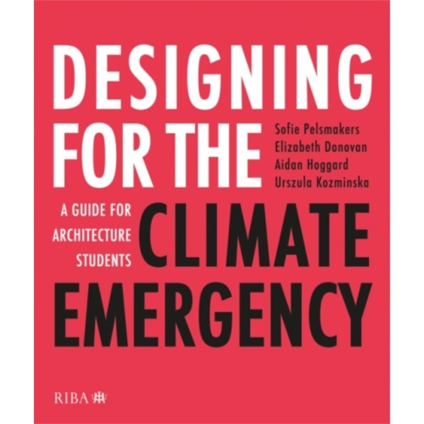 Designing for the Climate Emergency (häftad, eng)