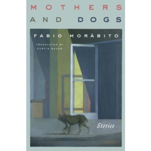 Mothers and Dogs (häftad, eng)