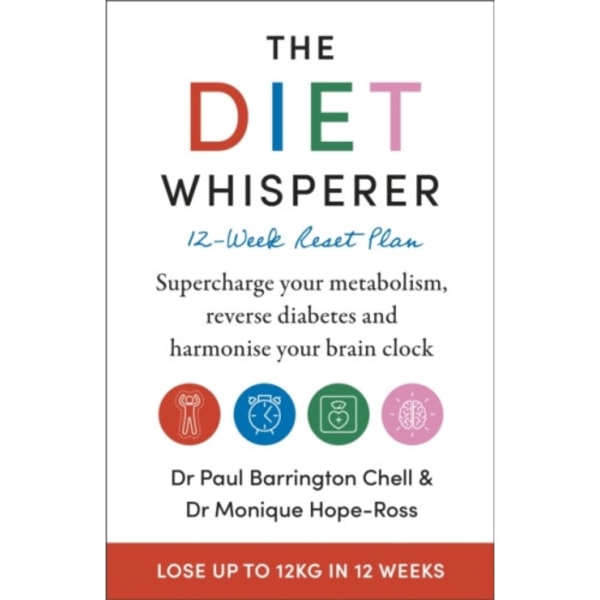 The Diet Whisperer: 12-Week Reset Plan (häftad, eng)