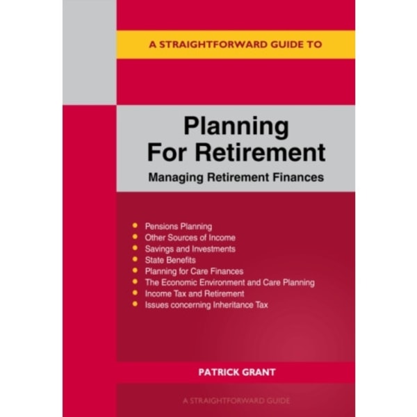 A Straightforward Guide to Planning for Retirement (häftad, eng)