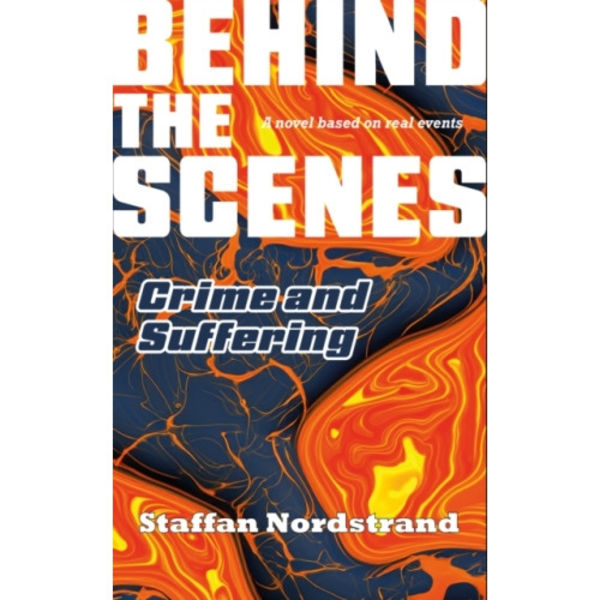 Crime and Suffering (Behind the Scenes Book 1) (häftad, eng)