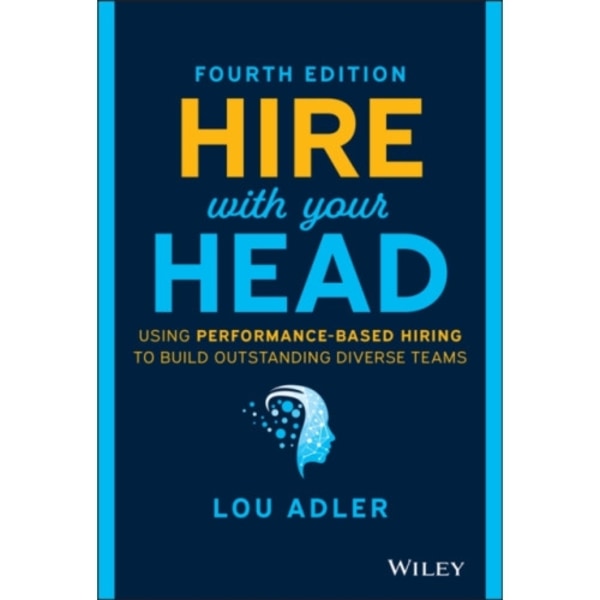 Hire With Your Head (inbunden, eng)
