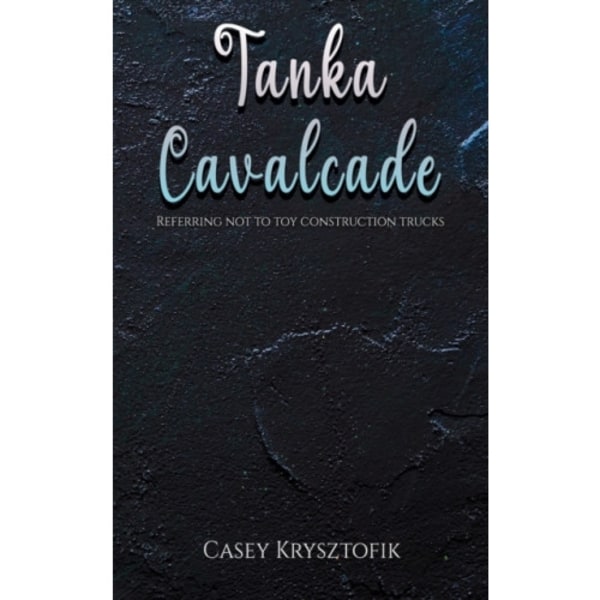 Tanka Cavalcade (inbunden, eng)