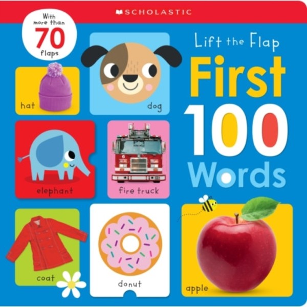 First 100 Words: Scholastic Early Learners (Lift the Flap) (bok, board book, eng)