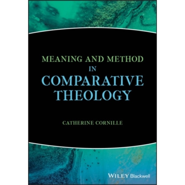 Meaning and Method in Comparative Theology (häftad, eng)