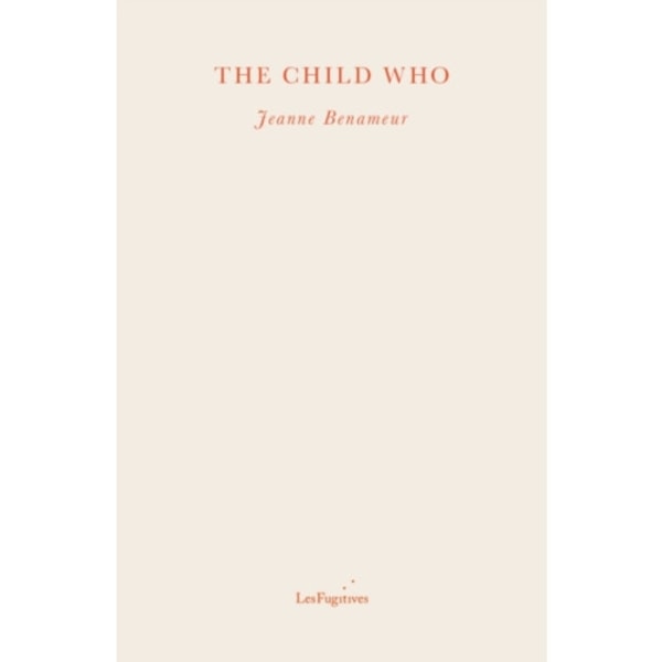 The Child Who (häftad, eng)
