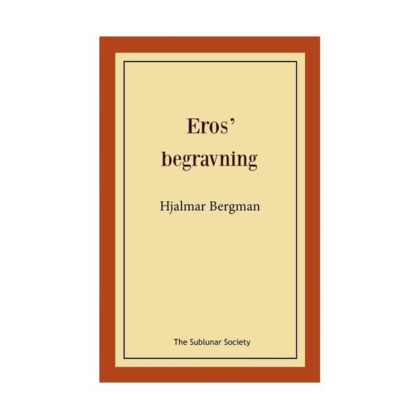 Eros’ begravning (häftad)