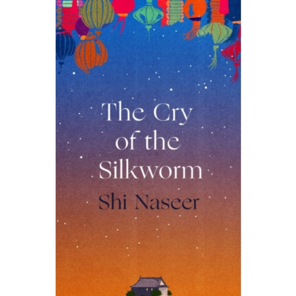 The Cry of the Silkworm (häftad, eng)