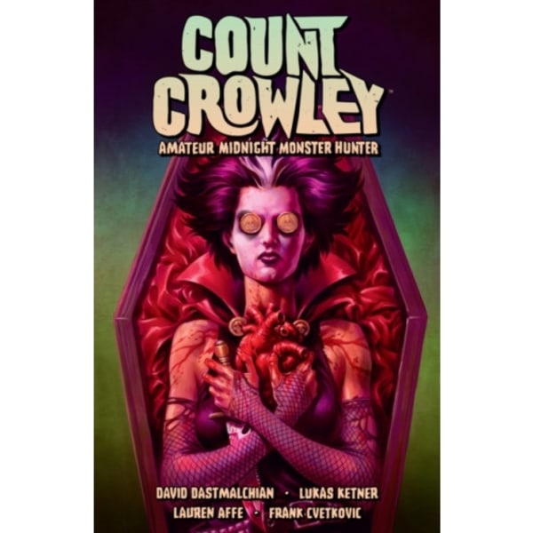 Count Crowley Volume 2: Amateur Midnight Monster Hunter (häftad, eng)