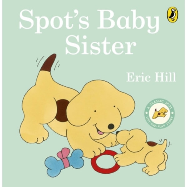 Spot's Baby Sister (bok, board book, eng)