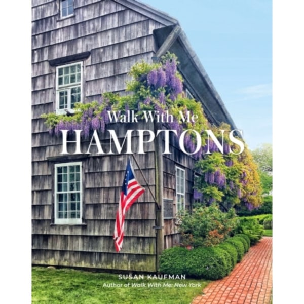 Walk With Me: Hamptons (inbunden, eng)