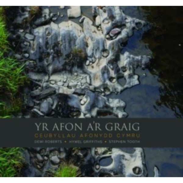 Afon a'r Graig, Yr - Ceubyllau Afonydd Cymru (inbunden, wel)