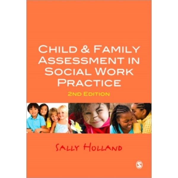 Child and Family Assessment in Social Work Practice (häftad, eng)