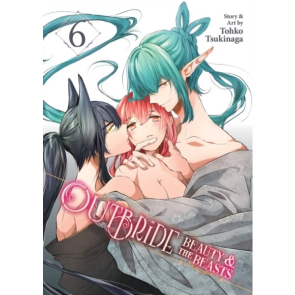 Outbride: Beauty and the Beasts Vol. 6 (häftad, eng)