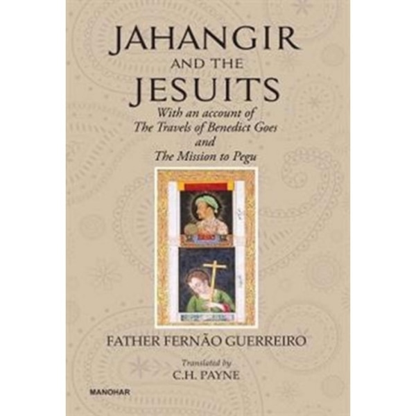 Jahangir And The Jesuits (inbunden, eng)