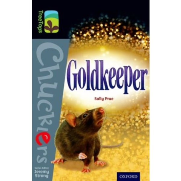 Oxford Reading Tree TreeTops Chucklers: Level 20: Goldkeeper (häftad, eng)