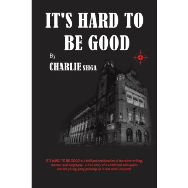 It's Hard to Be Good (häftad, eng)