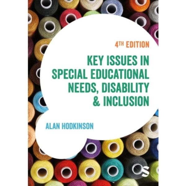 Key Issues in Special Educational Needs, Disability and Inclusion (häftad, eng)