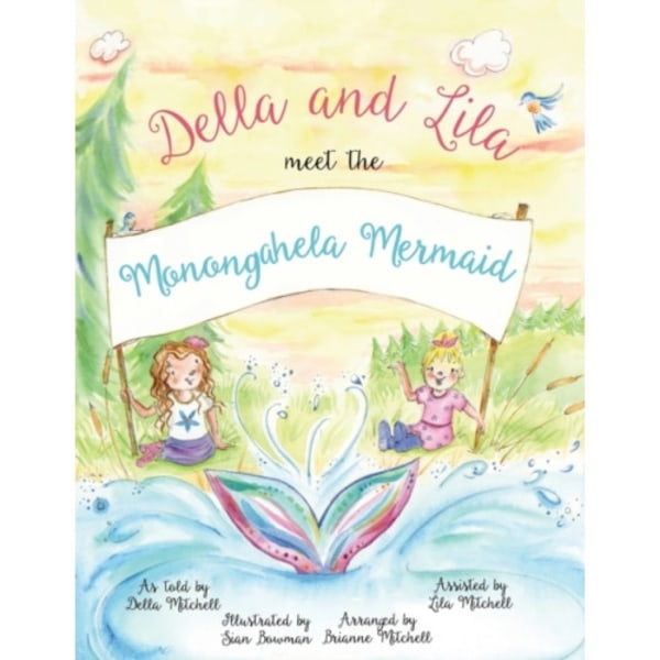 Della and Lila Meet the Monongahela Mermaid (häftad, eng)