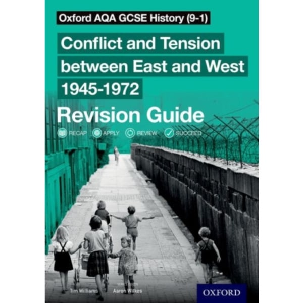 Oxford AQA GCSE History (9-1): Conflict and Tension between East and West 1945-1972 Revision Guide (häftad, eng)