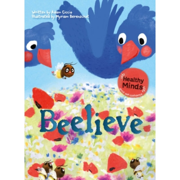 Beelieve (inbunden, eng)